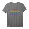 Pride T-Shirt für Toleranz, Gleichheit und LGBTQ+ Rechte - Unterstütze Love is Love und Stand Up gegen Hass
