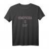 Homophobia is Gay - Gleichheit Spruch T-Shirt für Toleranz, Gesellschaft & Individualität – Perfektes Geschenk für Freunde, Familie & Co.