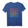 Frieden Liebe Einschluss Freundlichkeit Gleichheit Diversity Hope T-Shirt – Inspirierendes Geschenk für Familie und Freunde zu Feiertagen