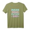 Inside Dead Outside Sad - Yami Kawaii Pastel Goth T-Shirt für Aesthetic & Harajuku Fans, Perfektes Geschenk für Anime & Goth Liebhaber