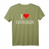 I Love Goth Dads T-Shirt – Lustiges Familien- und Vatertagsgeschenk für Männer, Großeltern & Familienfeiern