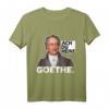 Lustiges Ach Du Meine Goethe T-Shirt – Witziges Oberteil für Partys, Geburtstage & Geschenkideen für Goethe-Fans