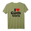 ICH LIEBE HEART GOTH GIRLS T-Shirt – Klassisches Gothic-Design für Liebhaber und Fans der Gothic-Subkultur