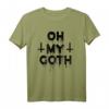 Pastel Goth - Oh My Goth - Aesthetic Gothic Grunge Goth T-Shirt für stilvolles Gothic Outfit