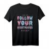 Kawaii Goth T-Shirt - Pastell Follow your Nightmares, perfekt für Anime-, Otaku- und Harajuku-Fans, ideal als Geschenk für Ramen, Manga & Kawaii-Liebhaber