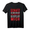 Schatz Ich Habe Versucht Das Perfekte Geschenk Für Dich T-Shirt - Lustiges Spruchshirt für humorvolle Menschen und Überraschungsidee für Freunde, Familie & Kollegen