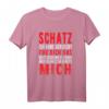 Schatz Ich Habe Versucht Das Perfekte Geschenk Für Dich T-Shirt - Lustiges Spruchshirt für humorvolle Menschen und Überraschungsidee für Freunde, Familie & Kollegen