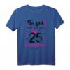 25 Jahre Dienstjubiläum T-Shirt – Lustiges Firmenjubiläum Geschenkidee für 25-jährige Mitarbeiter