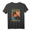 Bunny That's What I Do I Read Books And I Know Things T-Shirt – Lustiges Katzen- und Buchliebhaber-Shirt zum Geburtstag oder Geschenk