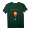 Aperol They See Me Aperollin Spritz Sprizz Hype T-Shirt - Perfekt für Junggesellenabschied & Sommerpartys