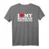 I Love My Russian Girlfriend T-Shirt – Lustiges Geschenk für Männer, Liebe & Humor zu russischen Frauen, perfekt für Geburtstag, Weihnachten & Valentinstag
