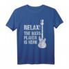 40 Geburtstag Bass Gitarrist T-Shirt – Relax! The bass Player is here, das perfekte Geschenk für Bassisten und Musiker