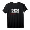 Sex Instructor First Lesson Free T-Shirt – Lustiges Geschenk für Junggesellenabschiede, Partys & Freunde