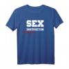 Sex Instructor First Lesson Free T-Shirt – Lustiges Geschenk für Junggesellenabschiede, Partys & Freunde
