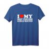 I Love My Hot Girlfriend & Polish Girlfriend T-Shirt - Romantisches Partner-Shirt für Valentinstag & Liebesbeweis