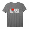 I Love My Hot Girlfriend & Polish Girlfriend T-Shirt - Romantisches Partner-Shirt für Valentinstag & Liebesbeweis