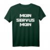 Moin Servus Moin Gurken Internet Meme Geschenkidee T-Shirt - Lustiges Meme Motiv für Geburtstag & Weihnachten