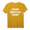 Moin Servus Moin Gurken Internet Meme Geschenkidee T-Shirt - Lustiges Meme Motiv für Geburtstag & Weihnachten