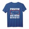 Mieze Katze POSITIV AUF MÜDE GETESTET - Lustiges Schlaf T-Shirt für Katzenliebhaber & Morgenmuffel