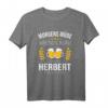 Lustiges Herbert T-Shirt - Geschenkidee zum Geburtstag, Namenstag & Vatertag mit witzigem Spruch