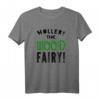 HOLLER THE WOOD FAIRY Denglisch Spruch Design T-Shirt – Lustiges Fantasy T-Shirt als Weihnachts- oder Geburtstagsgeschenk für Freunde, Kinder & Familie