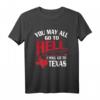 Davy Crockett Texas Pride T-Shirt mit Spruch - Amerikanisches Patriotisches Statement für Freunde & Familie