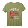 Davy Crockett Texas Pride T-Shirt mit Spruch - Amerikanisches Patriotisches Statement für Freunde & Familie