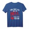 Davy Crockett Texas Pride T-Shirt mit Spruch - Amerikanisches Patriotisches Statement für Freunde & Familie