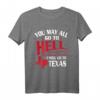 Davy Crockett Texas Pride T-Shirt mit Spruch - Amerikanisches Patriotisches Statement für Freunde & Familie