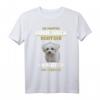 Malteser Tshirt - Malteser Hund Shirt T-Shirt als Geschenk für Hundeliebhaberinnen und stolze Malteser Mütter