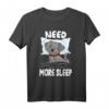 Schlafender Hund Ich bin so müde brauche mehr Schlaf T-Shirt – Niedliches Hundemotiv für Hundeliebhaber, Langschläfer und Kinder