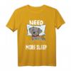 Schlafender Hund Ich bin so müde brauche mehr Schlaf T-Shirt – Niedliches Hundemotiv für Hundeliebhaber, Langschläfer und Kinder