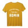 Herren T-Shirt Admin IT Informatiker PC Administrator mit Witz - Lustiges Geschenk für Systemadministratoren, Programmierer & IT-Profis