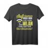 WLAN Spruch IT Internet Programmierer Informatiker T-Shirt – Lustiges Nerd T-Shirt für IT-Profis, Admins & Technikfans