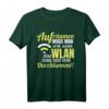 WLAN Spruch IT Internet Programmierer Informatiker T-Shirt – Lustiges Nerd T-Shirt für IT-Profis, Admins & Technikfans