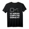 Programmierer Entwickler - Code Nerd Geek Informatiker T-Shirt – Lustiges Geschenk für Programmierer, Software-Ingenieure & Nerds