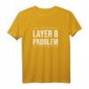Definitiv ein Layer 8 Problem T-Shirt für Admins & Nerds – Lustiges Geschenk für Informatiker, System- & Netzwerkadministratoren