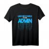 Lustiges Software Entwickler T-Shirt - Perfektes Geschenk für Admins, Informatiker, Nerds und Geeks für Party, Geburtstag & Vatertag