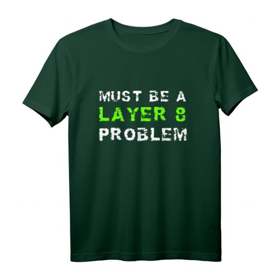 Layer 8 Problem EDV Systemadministrator IT Support Nerd T-Shirt – Lustiges IT Support Geschenk für Programmierer, SysAdmins & IT Spezialisten