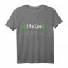 !False - Lustiges Programmierer & Informatiker Geschenk IT Nerd Langarmshirt für Geburtstage & Weihnachten