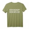 Kein Backup Kein Mitleid Systemadmin Spruch T-Shirt – Lustiges IT- & Programmierer-Geschenk für Weihnachten & Geburtstag