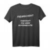 Admin Spruch T-Shirt - Vorsicht ich habe Adminrechte - Lustiges Geschenk für IT-Profis, Freunde & Partner zu Weihnachten & Geburtstag