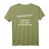 Admin Spruch T-Shirt - Vorsicht ich habe Adminrechte - Lustiges Geschenk für IT-Profis, Freunde & Partner zu Weihnachten & Geburtstag