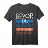 Lustiges Informatik T-Shirt mit Spruch 'Bevor Du sprichst, habe Admin Rechte' – Perfekt für Administratoren, Programmierer & IT-Profis zum Geburtstag oder Weihnachten