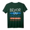 Lustiges Informatik T-Shirt mit Spruch 'Bevor Du sprichst, habe Admin Rechte' – Perfekt für Administratoren, Programmierer & IT-Profis zum Geburtstag oder Weihnachten