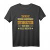 Lustiges Informatiker T-Shirt mit Berufsspruch - Originelles Geschenk zum Geburtstag für IT-Profis und Männer, die ihren Beruf lieben
