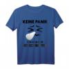 Keine Panik Ich habe nur Heuschnupfen - Lustiges Virus & Allergie Kostüm T-Shirt für Humor und Schutz gegen Viren