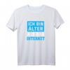 Ich bin Älter als das Internet T-Shirt - Lustiges Retro Old School Design für Männer und Frauen, ideales Geschenk für Freunde & Feierlichkeiten
