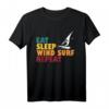 Eat Sleep Surfen Windsurf Surfer Windsurfer Windsurfen Segel T-Shirt - Perfektes Geschenk für Wassersportliebhaber und Surffans