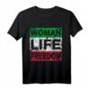 FRAUEN LEBEN FREIHEIT IRAN Unterstützung - Frauen T-Shirt für Frauenrechte & Solidarität